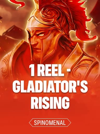 1 Reel - Gladiator’s Rising